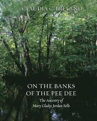 bokomslag On the Banks of the Pee Dee