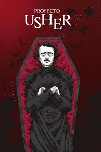 bokomslag Proyecto Usher: Antología en homenaje a Edgar Allan Poe