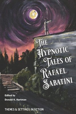 The Hypnotic Tales of Rafael Sabatini 1