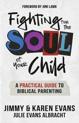 Fighting for the Soul of Your Child 1