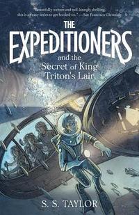 bokomslag The Expeditioners and the Secret of King Triton's Lair