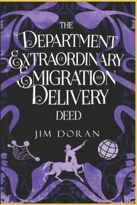 bokomslag Department of Extraordinary Emigration and Delivery