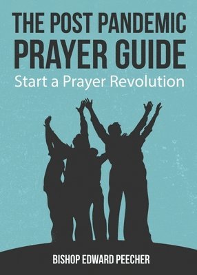 bokomslag Post Pandemic Prayer Guide