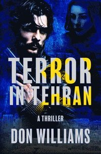 bokomslag Terror in Tehran
