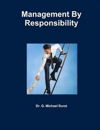bokomslag Management By Responsibility