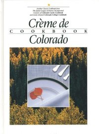 bokomslag Crème de Colorado: Celebrating Twenty Five Years of Culinary Artistry