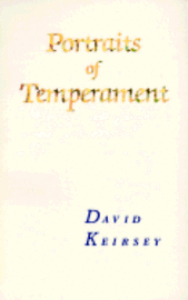 David Keirsey - Portraits of Temperament, Häftad