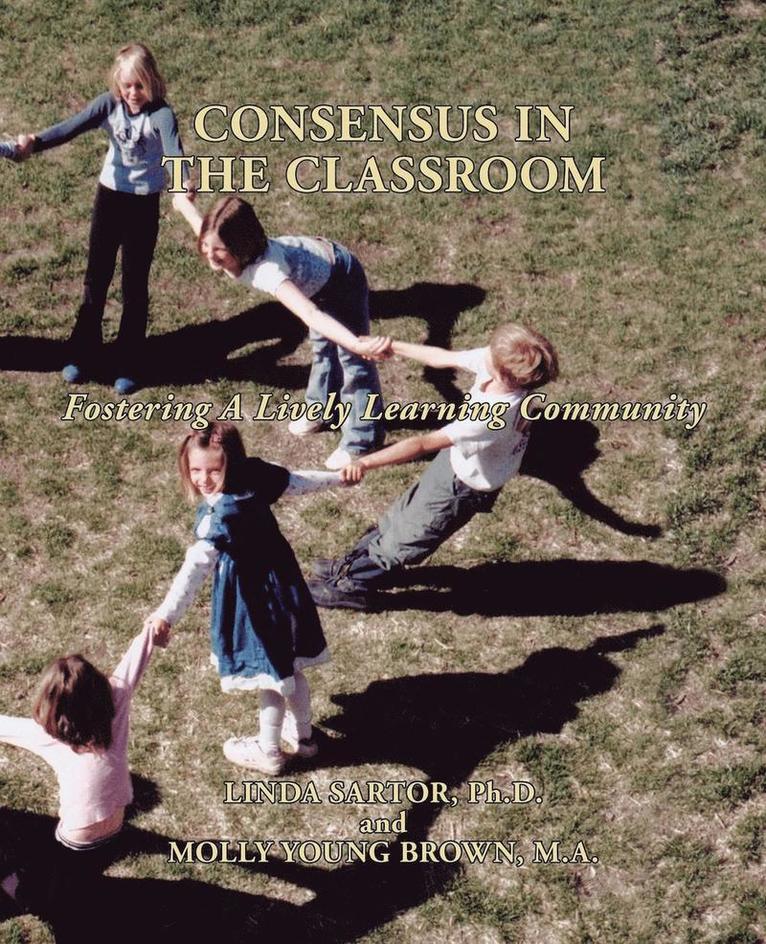 Consensus in the Classroom 1