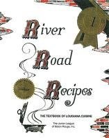 bokomslag River Road Recipes: The Textbook of Louisiana Cuisine