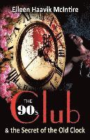 bokomslag The 90s Club & the Secret of the Old Clock
