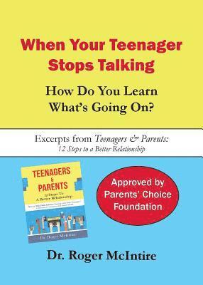 When Your Teenager Stops Talking: How Do You Learn What's Going On? 1