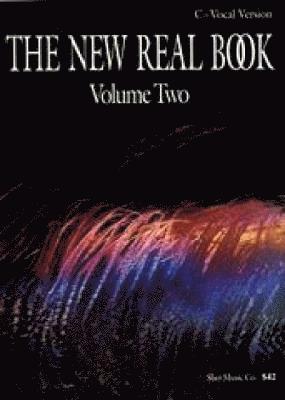 The New Real Book Volume 2 (C Version)