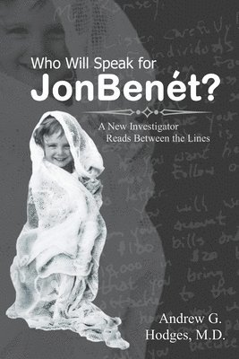 bokomslag Who Will Speak for JonBenét?