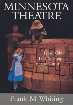 Frank M. Whiting - Minnesota Theatre, Häftad. Tillgänglighet: Lägg i varukorg