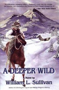 A Deeper Wild 1