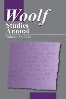 bokomslag Woolf Studies Annual Volume 22