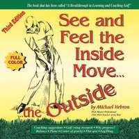 bokomslag See & Feel the Inside Move the Outside, Third Edition - Full Color