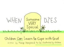 When Someone Very Special Dies