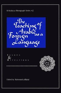 bokomslag The Teaching of Arabic as a Foreign Language