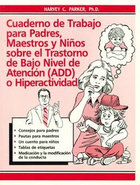 bokomslag Cuaderno de trabajo para padres, maestros y nios sobre el trastorno de bajo nivel de atencion