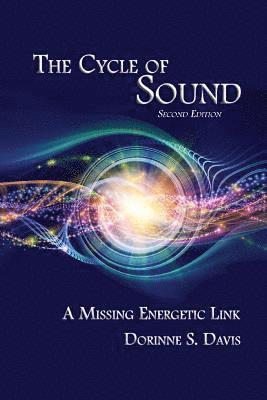 The Cycle of Sound: A Missing Energetic Link 1