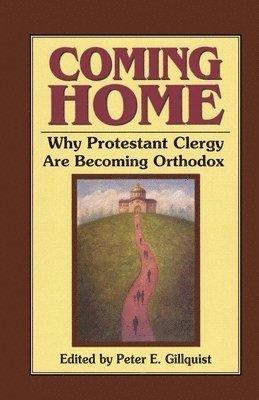 Peter E Gillquist, Peter E. Gillquist, E. Gillquist, Peter - Coming Home, Häftad