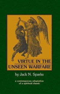 bokomslag Virtue in the Unseen Warfare