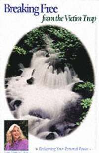 bokomslag Breaking Free from the Victim Trap: Reclaiming Your Personal Power