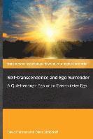 Diane Zimberoff, David Hartman - Self-transcendence and Ego Surrender: A Quiet-enough Ego or an Ever-quieter Ego, Häftad