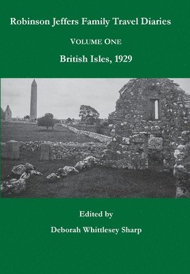 bokomslag Robinson Jeffers Family Travel Diaries