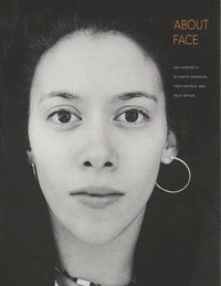 bokomslag About Face: Self-Portraits by Native American, First Nations, and Inuit Artists