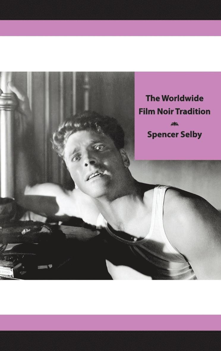 The Worldwide Film Noir Tradition 1