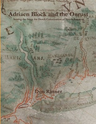 Don Rittner - Adriaen Block and the Onrust, Häftad