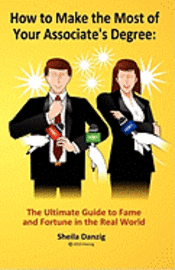 How to Make the Most of Your Associate Degree