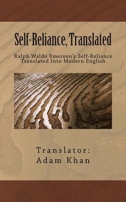 Self-Reliance, Translated 1