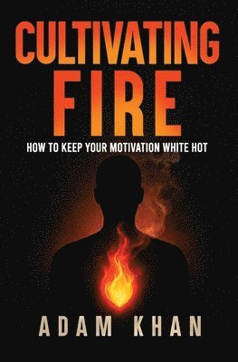 bokomslag Cultivating Fire
