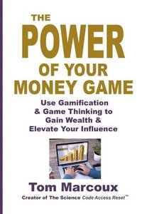 bokomslag The Power of Your Money Game