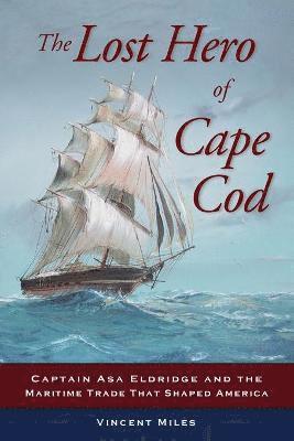 Vincent Miles - Lost Hero of Cape Cod, Häftad