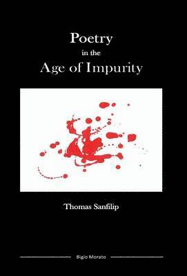 Poetry in the Age of Impurity 1