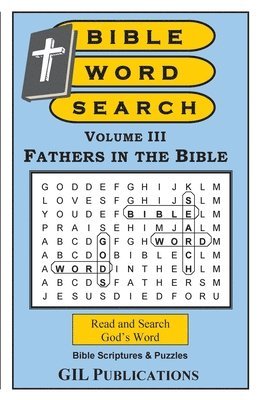 bokomslag Bible Word Search, Volume III: Fathers in the Bible: Volume III: Fathers in the Bible