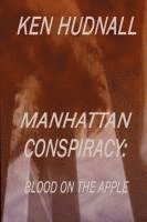 bokomslag Manhattan Conspiracy