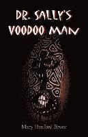 bokomslag Dr. Sally's Voodoo Man