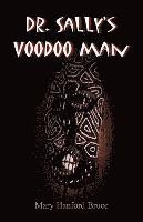 Dr. Sally's Voodoo Man