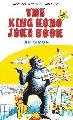 Jim Simon - King Kong Joke Book, Häftad