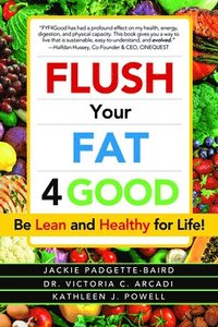 bokomslag Flush Your Fat 4Good