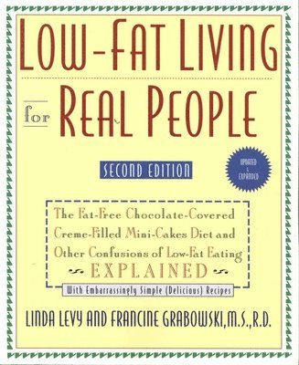 bokomslag Low-Fat Living for Real People