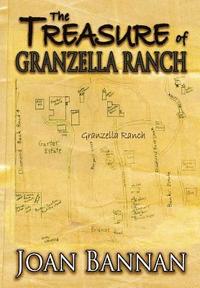 bokomslag The Treasure of Granzella Ranch: Large Print Edition