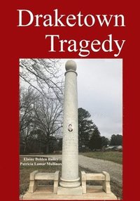 bokomslag Draketown Tragedy