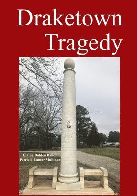 Draketown Tragedy 1