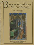 bokomslag Ballads and Court Dances of the 16th & 17th Centuries